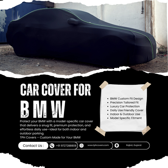 Car Cover for BMW - Custom Fit by TPH Covers